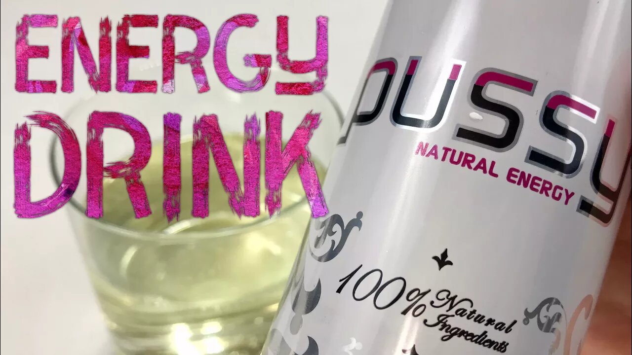 Pussy Natural Energy Drink Taste Test