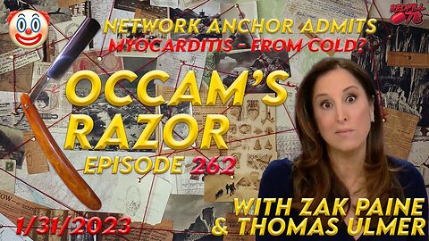 MSNBC Anchor Goes On Air to Admit Myocarditis on Occam’s Razor Ep. 262