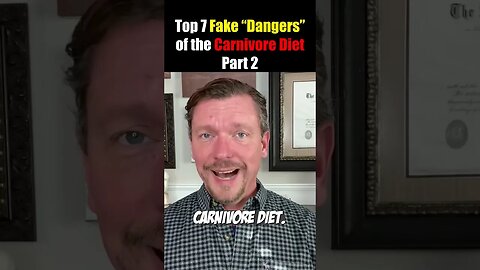 FAKE Dangers of a #CarnivoreDiet part 2/3
