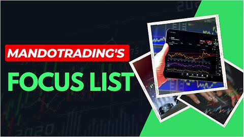 Stocks I'm Watching This Week! Focus List 2/6-2/10