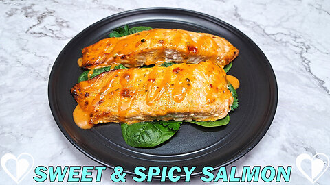Sweet & Spicy Salmon | Tasty & Simple Recipe TUTORIAL