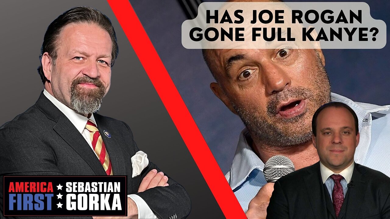 Has Joe Rogan Gone Full Kanye? Boris Epshteyn With Sebastian Gorka On ...