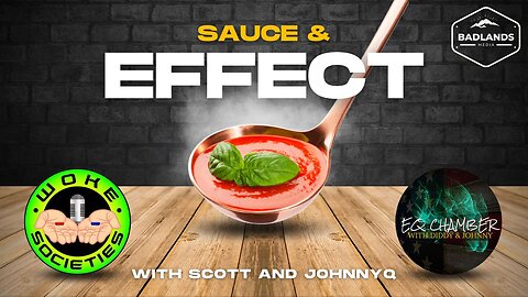 Sauce and Effect Ep 10 - Mon 6:00 PM ET -