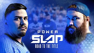 Power Slap: Road to the Title - Episode 03 (Official)