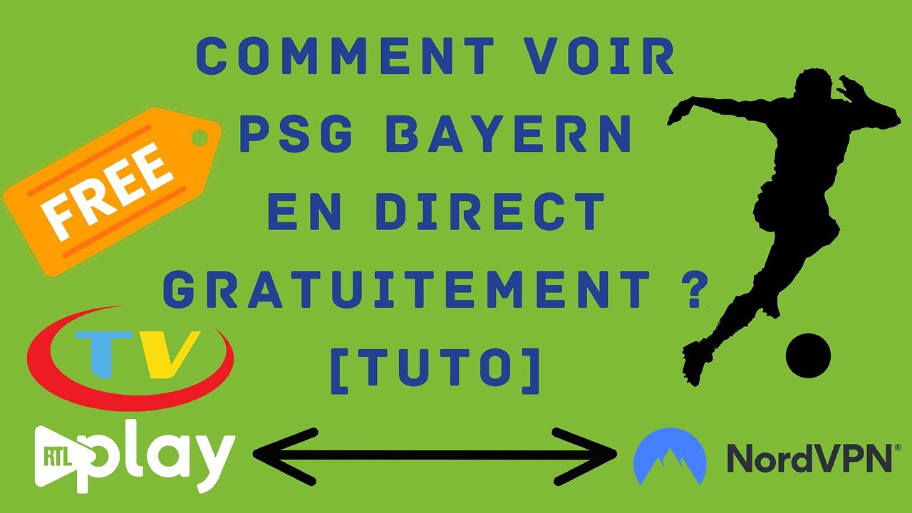 PSG BAYERN gratuitement et en direct  Quel Chaîne TV pour le regarder