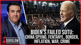 Biden’s Failed State of the Union: China Spying, Fentanyl, Border, Inflation, War, Crime