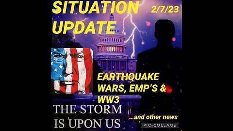 Situation Update: The Storm Is Upon Us! Earthquake Wars! EMP's & WW3! Turkish Earthquake DS Attack! Russia Will Level Ukraine! DS Debt Ceiling! Pfizer Head & UK Govt! Thailand To Nullify Pfizer Contract! - We The People News