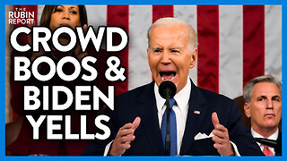 Loud Booing & Biden Screaming: Biden's Bizarre State of the Union | Direct Message | Rubin Report