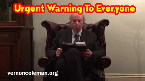 WW3 is ON - Urgent Warning To Everyone By Dr. Vernon Coleman