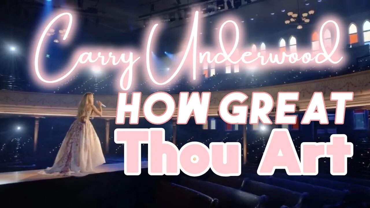Carrie Underwood - How Great Thou Art (Official Lyric Video) 