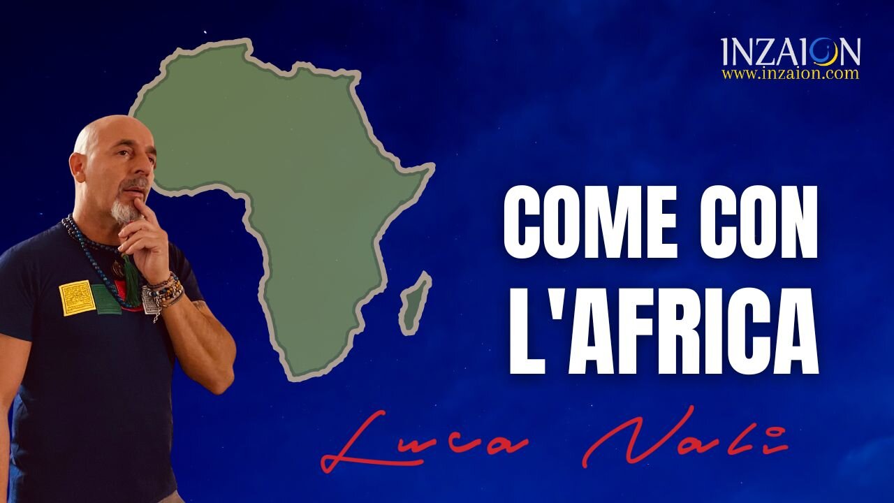 COME CON L'AFRICA - Luca Nali