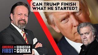 Can Trump finish what he started? Steve Bannon with Sebastian Gorka One on One