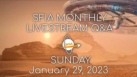 SFIA Monthly Livestream: Sunday, January 29, 2023 4pm EST