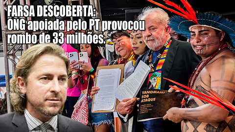 FARSA DESCOBERTA! ONG apoiada pelo PT provocou rombo de 33 milhões.