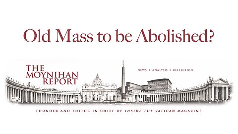 Old Mass to be Abolished?