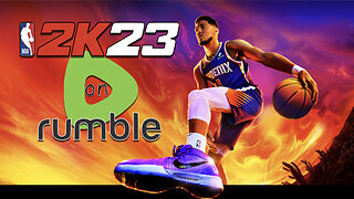 NBA 2k23 on Rumble 🔴Live Gaming
