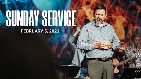 Sunday Service | 02-05-23 | Tom Laipply