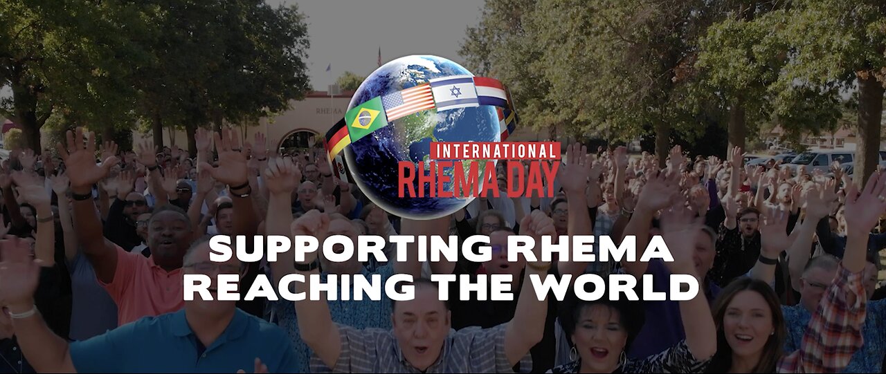 INTERNATIONAL RHEMA DAY IS SUNDAY, MAY 7, 2023