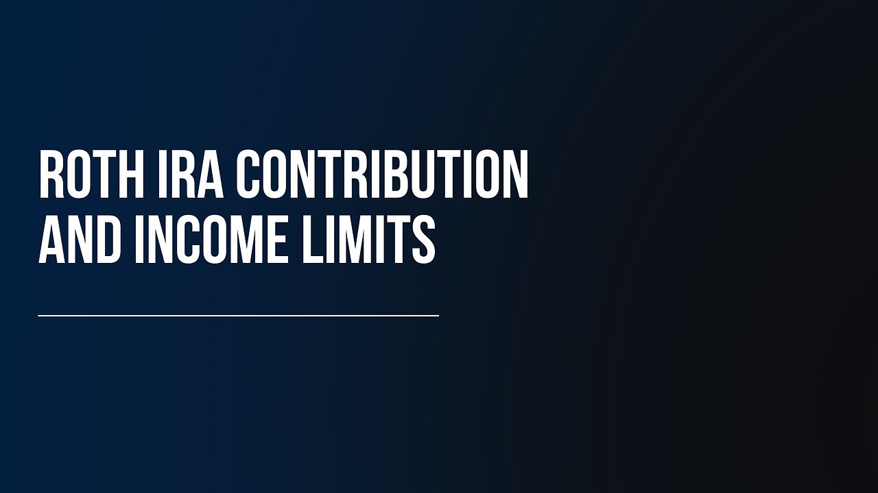 Roth IRA Contribution And Limits