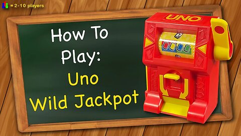 How to play Uno Wild Jackpot