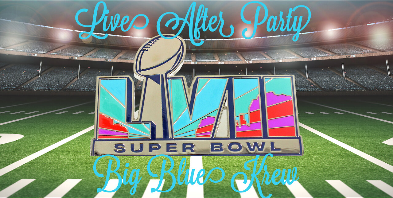 Live Super Bowl After Party and Reactions The Big Blue Lounge w