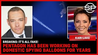 BREAKING: It's All FAKE! Pentagon Has Been Working On Domestic Spying Balloons For YEARS