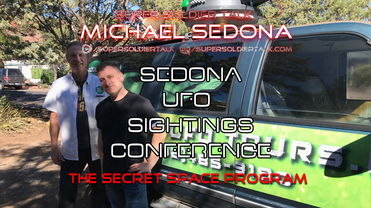 Super Soldier Talk – Michael Sedona – Sedona UFO Sightings Conference