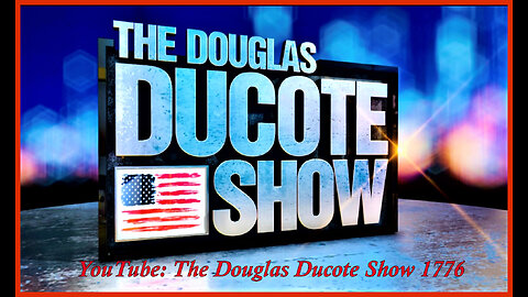 The Douglas Ducote Show (1/31/2023)