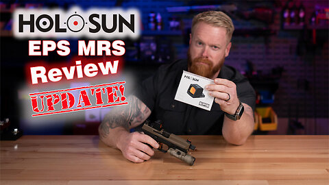 Holosun EPS MRS RDS Sight Review... UPDATE!