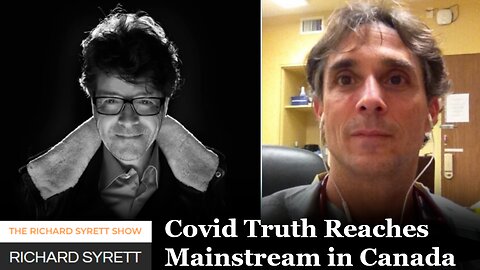 Covid Truth Reaches Mainstream in Canada