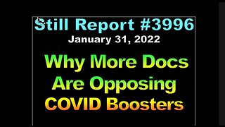 Why More Docs Are Opposing COVID Boosters, 3996