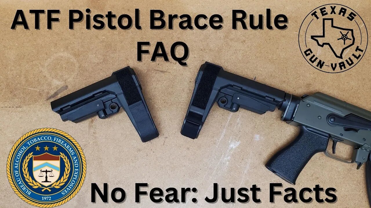 ATF Pistol Brace Rule and Amnesty Registration FAQs No Click Bait