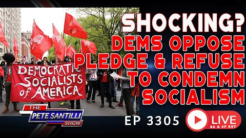 SHOCKING? DEMS IN CONGRESS OPPOSE PLEDGE OF ALLEGIANCE & REFUSE TO CONDEMN SOCIALISM | EP 3205-8AM