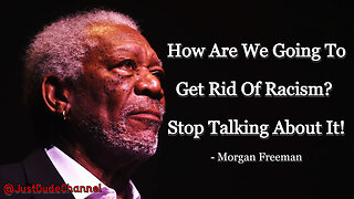 Morgan Freeman: Black History Month Is RIDICULOUS!