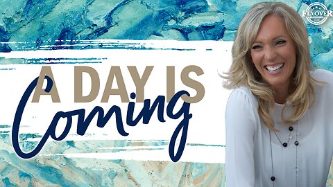 A DAY IS COMING | The Prophetic Report with Stacy Whited
