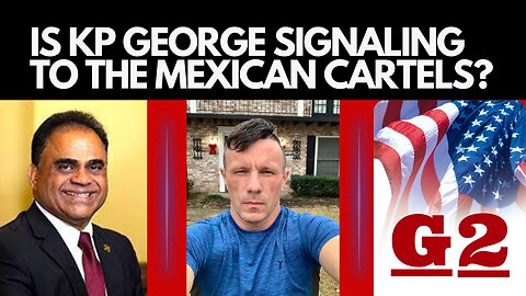 Is KP George Signaling to the Mexican Cartels?