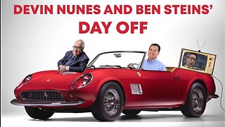 Devin Nunes and Ben Steins' Day Off