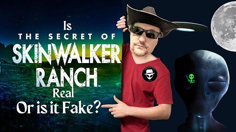 Is The Secret Of Skinwalker Ranch Real Or Fake?