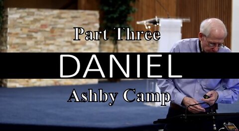Daniel part 3