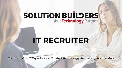 An IT Recruiter Helps you Find the Right IT Staff Quickly and Efficiently