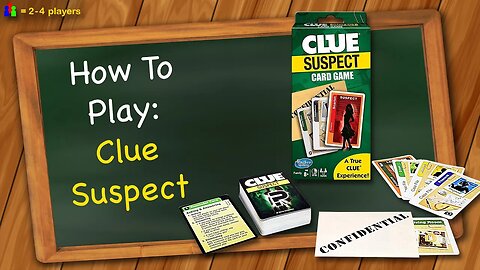 How to play Clue Suspect Card Game