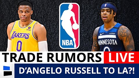 NBA Trade Rumors LIVE: Blockbuster Trade W/ D’Angelo Russell & Russell Westbrook Coming?