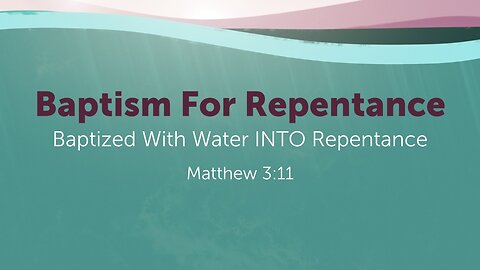 Baptism for Repentance