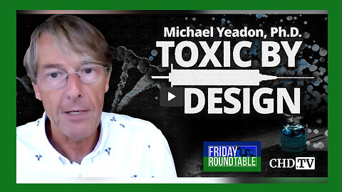 Mike Yeadon, Former Pfizer Excecutive: COVID-19 Vaccines Are Toxic BY DESIGN!