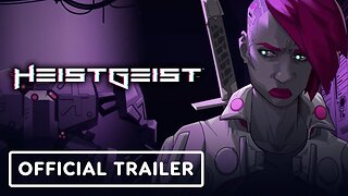 HeistGeist - Official Reveal Trailer