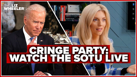 CRINGE PARTY: Watch the State of the Union LIVE