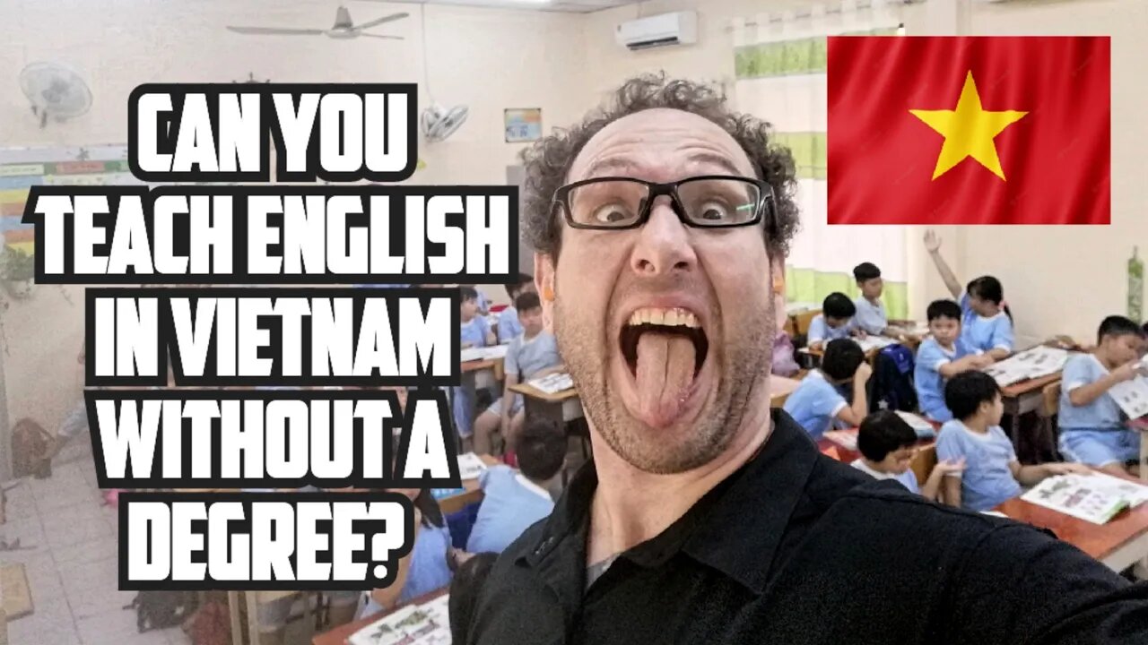 can-you-teach-english-in-vietnam-without-a-degree