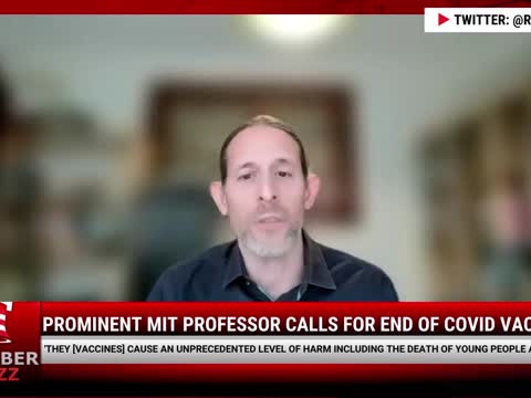 Watch: Prominent MIT Professor Calls For End Of COVID Vaccines