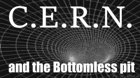 CERN and the Bottomless Pit