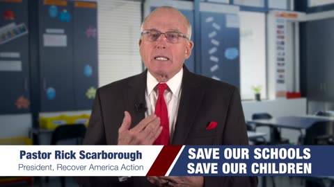 Save our Schools, Save our Children - Pastor Rick Scarborough
